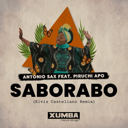 Antonio Sax & Piruchi Apo - Saborabo (Elvis Castellano Remix) [XR392]